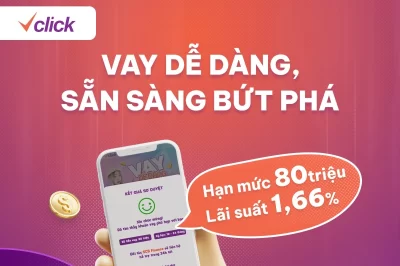 Vay Vclick là gì, lãi suất bao nhiêu?